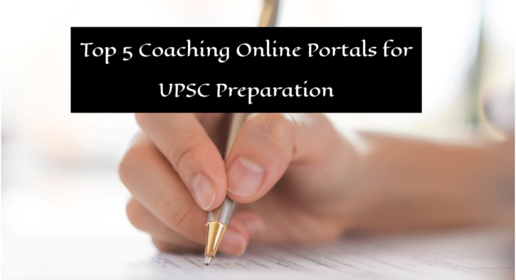 Top 5 Coaching Online Portals for UPSC Preparation