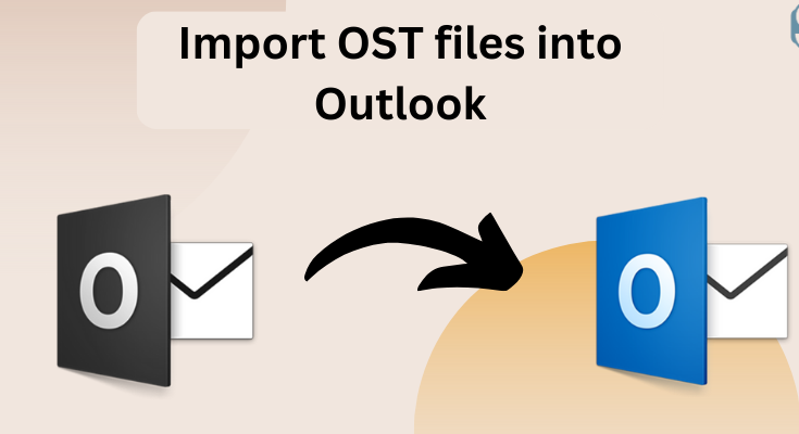 Import OST To Outlook
